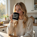 My Coffee and I Need a Minute Mug – Funny Minimalist Black Coffee Mug (15oz) | Witty Coffee Lover Gift
