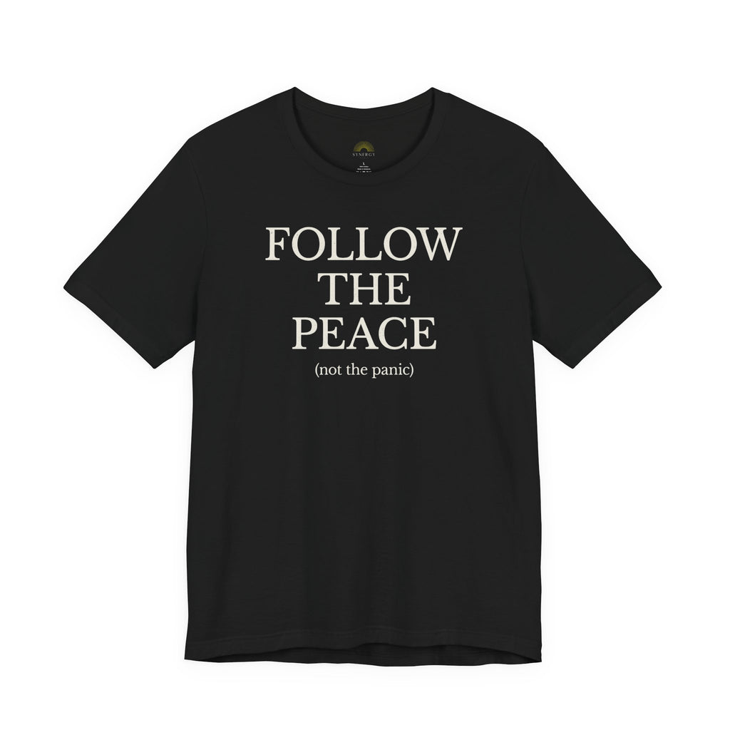 Follow The Peace Tee — Minimalist Inspirational Graphic T-Shirt